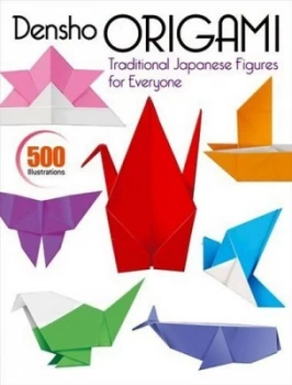 Image of Densho Origami Traditional Japanese Figures for Everyone Paperback