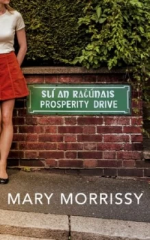 Image of Prosperity Drive by Mary Morrissy Paperback
