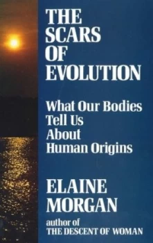 Image of The scars of evolution by Elaine Morgan