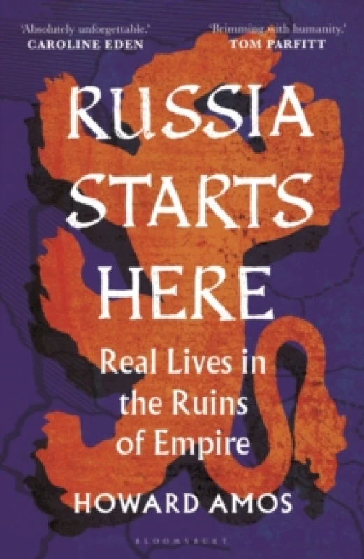 Image of Russia Starts Here : Real Lives in the Ruins of Empire - Shortlisted for the Pushkin House Prize 2025 Hardback