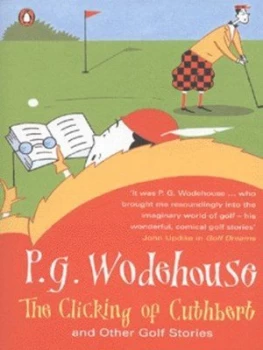 Image of The Clicking of Cuthbert and Other Golf Stories by P. G Wodehouse Book