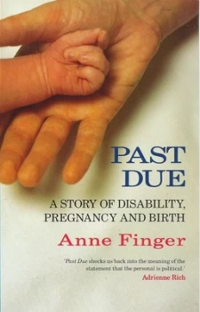 Image of Past Due by Anne Finger Paperback