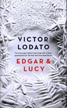 Image of Edgar and Lucy by Victor Lodato Hardback