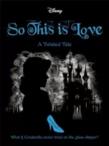 Image of Disney Princess Cinderella: So, This Is Love