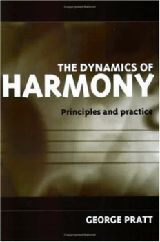 Image of The Dynamics of Harmony by George Pratt Paperback