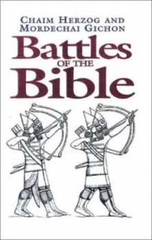 Image of Battles of the Bible by Chaim Herzog and Mordechai Gichon Paperback
