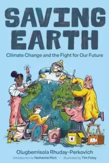 Image of Saving Earth : Climate Change and the Fight for Our Future