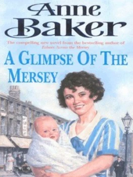 Image of A Glimpse of the Mersey by Anne Baker Paperback