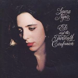 image of Eli And The Thirteenth Confession by Laura Nyro CD Album