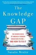 Image of knowledge gap the hidden cause of americas broken education system and how