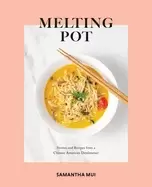 Image of melting pot stories and recipes from a chinese american daydreamer