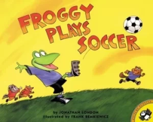 Image of Froggy Plays Soccer by Jonathan London