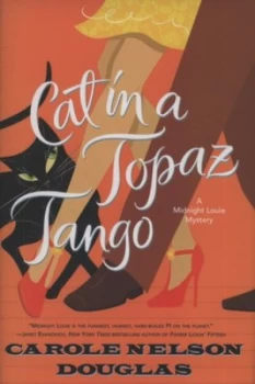 Image of Cat in a Topaz Tango by Carole Nelson Douglas Hardback