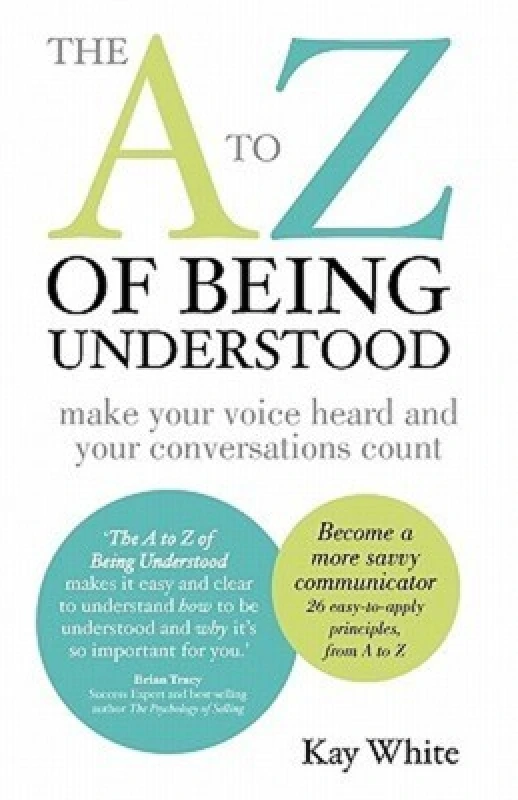 Image of A to Z of Being Understood by Kay White Paperback