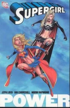 Image of Supergirl Vol 01 Power by Jeph Loeb Paperback