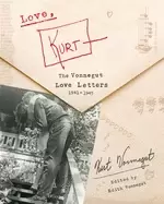 Image of love kurt the vonnegut love letters 1941 1945