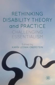 Image of Rethinking Disability Theory and Practice by K. Lesnik-Oberstein Hardback
