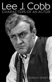 Image of Lee J. Cobb by Donald Dewey Hardback