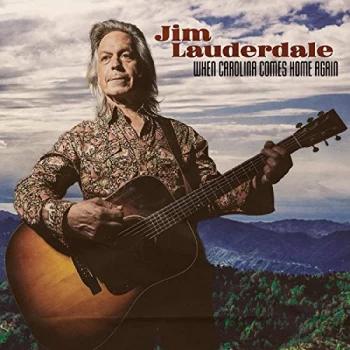 image of Jim Lauderdale - When Carolina Comes Home Again CD