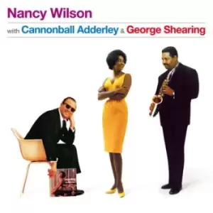 Image of Nancy Wilson with Cannonball Adderley & George Shearing by Nancy Wilson with Cannonball Adderley & George Shearing CD Album