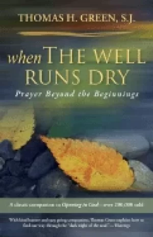 Image of when the well runs dry prayer beyond the beginnings