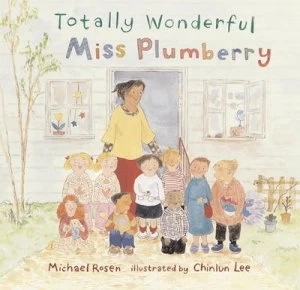 Image of Totally Wonderful Miss Plumberry by Michael Rosen Hardback