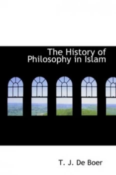 Image of The History of Philosophy in Islam by T J Denboer Hardback