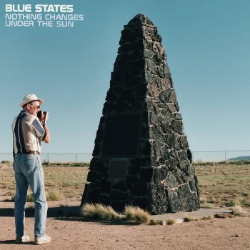 Image of Blue States - Nothing Changes Under The Sun Vinyl