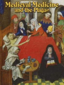Image of Medieval Medicine and the Plague by Lynne Elliott Paperback