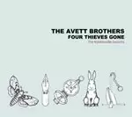 image of The Avett Brothers - Four Thieves Gone: The Robbinsville Sessions (Music CD)