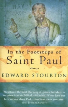 Image of In the Footsteps of Saint Paul by Edward Stourton Paperback