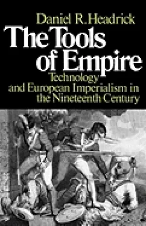 Image of tools of empire technology and european imperialism in the nineteenth centu