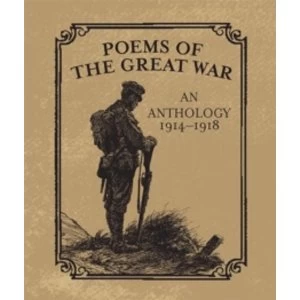 Image of Poems of the Great War : An Anthology 1914-1918