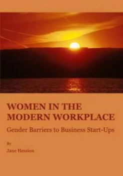 Image of Women in the Modern Workplace by Jane Hession Hardback