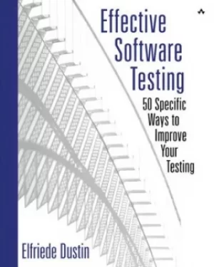 Image of Effective software testing by Elfriede Dustin