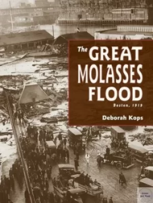 Image of The Great Molasses Flood by Deborah Kops
