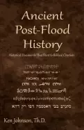 Image of ancient post flood history historical documents that point to biblical crea