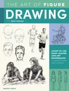 Image of art of figure drawing for beginners learn to use basic shapes and art manne