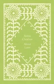 Image of About Love by Anton Chekhov