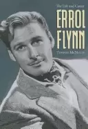Image of errol flynn the life and career