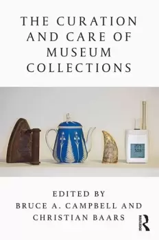 Image of The Curation and Care of Museum Collections
