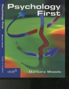 Image of Psychology First by Barbara Woods Paperback