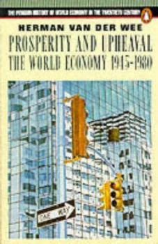 Image of Prosperity and Upheaval by Herman Van Der Wee Paperback