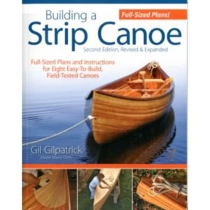 Image of Building a Strip Canoe, Second Edition