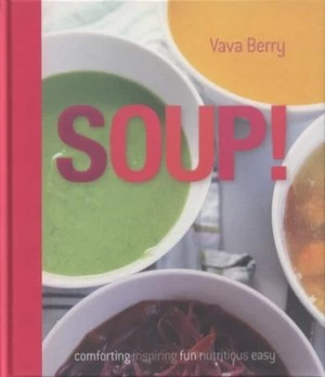 Image of Soup by Vava Berry Hardback