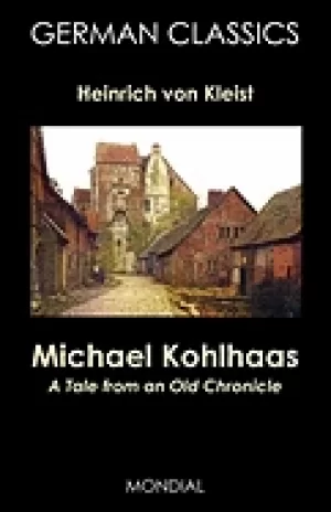 Image of michael kohlhaas a tale from an old chronicle