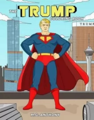 Image of Trump Coloring Book The by M. G. Anthony