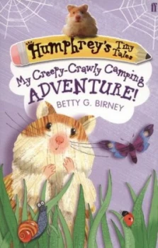 Image of My Creepy-Crawly Camping Adventure by Betty G. Birney Paperback