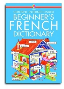 Image of Usborne Internet-Linked French Dictionary for Beginners by Helen Davies and Franoise Holmes and John Shackell and Nicole Irving Paperback