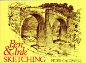 Image of Pen and Ink Sketching by Peter Caldwell Paperback